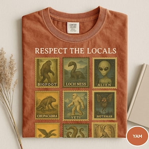Comfort Colors® Cryptid Shirt, Bigfoot Lockness Monster Shirt, Cryptid Lovers Gift, Bigfoot Respect the Locals Cryptid Stamp Shirt, Alien Yam