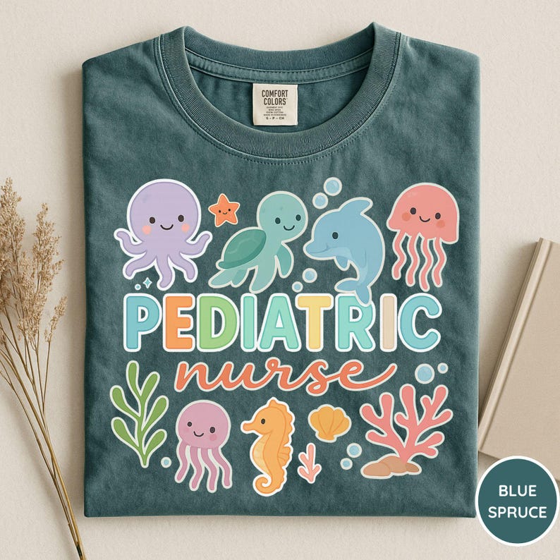 Comfort Colors® Pediatric Nurse Shirt, Peds Nurse Shirt, Pediatric Sea Animal Shirt, PICU Pediatric Nurse Shirt, Pediatrician Shirt, Peds Blue Spruce