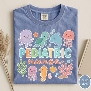 Comfort Colors® Pediatric Nurse Shirt, Peds Nurse Shirt, Pediatric Sea Animal Shirt, PICU Pediatric Nurse Shirt, Pediatrician Shirt, Peds Blue Jean