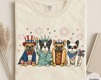 Comfort Colors® Funny 4th of July Shirt, French Bulldog 4th Of July Shirt, 4th of July Dog Shirt, Frenchie Lover Shirt, French Bulldog Gift