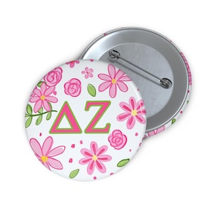 Greek Sorority Pin Buttons, Sorority Symbol Button, DZ, Delta Zeta, Pink Floral Design, Game Day Apparel, Rush Gifts