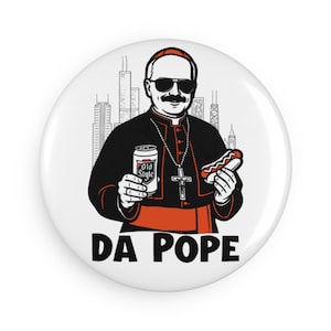 Lustiger katholischer Knopfmagnet, humorvolles Da Pope Küchendekor, Geschenk für Klerus, Papst Leo XIV, religiöser Magnet, Chicago päpstliches Geschenk