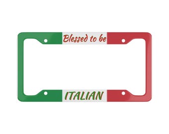 Marco de matrícula Orgullo Italiano - Bendecido de ser italiano, Accesorios para coche, Regalo para italianos, Decoración de la cultura italiana, Decoración para automóviles, Orgulloso