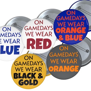 Custom Pin Buttons, Gameday Spirit Pins, NCAA College Game Day Badges, Personalized Team Spirit Gear, Fun Game Day Accessories