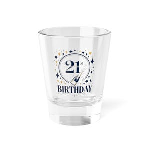 21st Birthday Shot Glass, Unique Gift for Milestone Celebration, Party Favors, Barware, Drinkware, Fun Keepsake