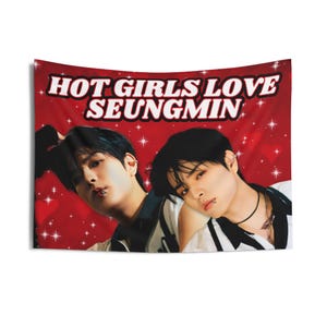 Skz Seungmin Ate Hot Girls Concert Banner, Stray Kids Members Kpop Flag, Skz Tour Merch, Gift Ideas Stays, Birthday Gift & Concert Merch