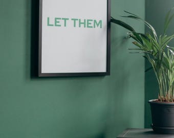 Let Them Mel Robbins Poster, Mel Robbins Download, College Inspo Art, Inspirierende Zitate, Let Them poster PDF, Let Them Posters by Mel Robbins