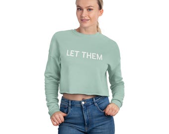 Niech im Mel Robbins z okrągłym dekoltem, bluza Mel Robbins, niech im krótki top, niech im zielony tekst, niech im i pozwól mi, niech im teoria bluz z kapturem