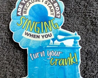 Music Box Sticker | Turn Your Crank Pickup Line | Phasmophobia-Inspired