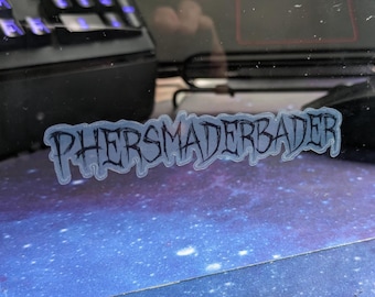 Translucent "Phersma" Sticker | Funny Phasmophobia-Inspired