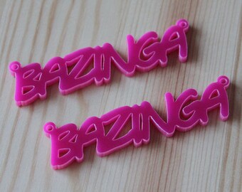 2 x Laser cut acrylic Bazinga pendants