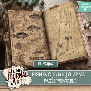 May include: Open junk journal with vintage-style fishing illustrations and handwritten text. The pages feature drawings of fish, fishing rods, and other fishing-related items. The cover reads "Junk Journal Art" and "Fishing Junk Journal Pages Printable". The journal has 31 pages.