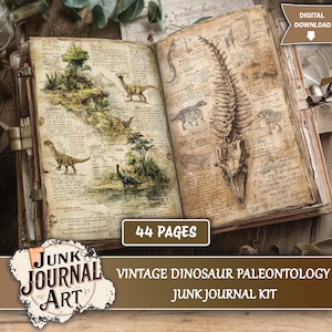 May include: An open vintage journal with dinosaur illustrations and sketches. The pages display drawings of dinosaurs, landscapes, and a dinosaur skeleton. The journal is labelled "Vintage Dinosaur Paleontology Junk Journal Kit" and includes the text "44 pages".