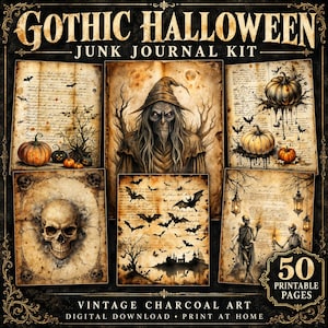 May include: A Gothic Halloween junk journal kit featuring 50 printable pages with vintage charcoal art. The collection includes illustrations of a witch, skulls, pumpkins, bats, skeletons, and aged parchment paper with handwritten text.