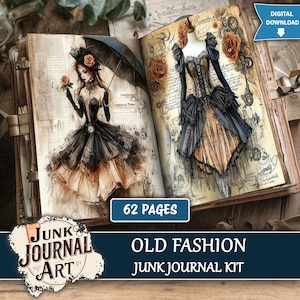 Può includere: Un libro aperto con due illustrazioni ad acquerello di moda vintage. Una mostra una donna in abito nero con ombrellino e rosa. L'altra mostra un manichino. Il testo "62 PAGES" è visibile, insieme a "OLD FASHION JUNK JOURNAL KIT".