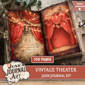 May include: Open junk journal kit with a vintage theatre theme. The pages feature illustrations of red theatre curtains, string lights, and aged paper textures. The cover includes the text "Vintage Theatre Junk Journal Kit" and "106 Pages".