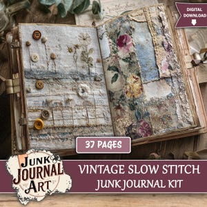 May include: Open vintage junk journal with fabric and button embellishments. The left page features embroidered flowers and buttons, while the right page has floral fabric. The journal is labeled "Vintage Slow Stitch Junk Journal Kit" and has 37 pages.