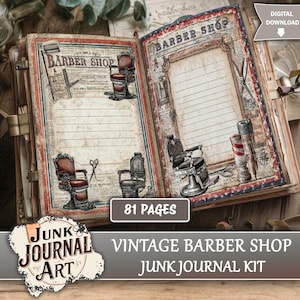 May include: Open vintage junk journal kit with "BARBER SHOP" text on the pages. The pages feature illustrations of barber chairs, scissors, and barber poles. The journal has 81 pages and is labeled as a digital download.