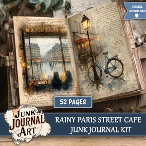以下が含まれることがあります： 雨のパリのストリートカフェのシーンを特徴とするデジタルジャンクジャーナルキット。開いたジャーナルには、カフェ、自転車、街灯の水彩イラストが表示されます。ジャーナルは52ページで、「Junk Journal Art」という言葉が見えます。