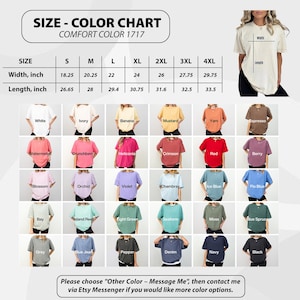 Puede incluir: Una tabla de tallas y colores para camisetas Comfort Color 1717. La tabla muestra varios colores, incluyendo blanco, negro y rojo, con medidas en pulgadas. El texto en la tabla dice: "Por favor, elige 'Otro color - Mensaje' y luego cont&aacute;ctame a trav&eacute;s de Etsy Messenger."