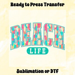 Beach Life DTF Transfer, Summer Varsity Direct to Film, Ready to Press Transfer, Heat Transfer, Preppy Summer Transfer, Beach DTF Print