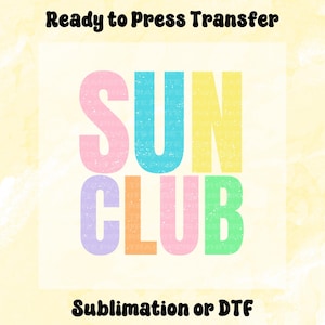 Sun Club Retro DTF Transfer, Summer Direct to Film, Ready to Press Transfer, Heat Transfer, Vacation DTF, Neon Trendy Transfers, Beach DTF