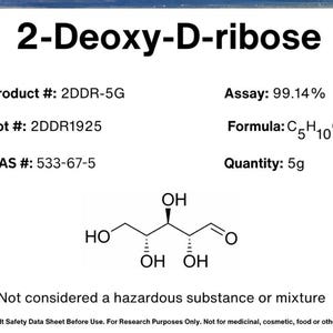 2-Deoxy-D-Ribose Powder (99+% Purity) – 5g (2DDR)