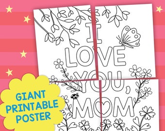 I Love You Mom GIANT Coloring Poster Printable for Kids Mothers Day Gift for Mom Instant Download Family Activity PDF Large Coloring Banner