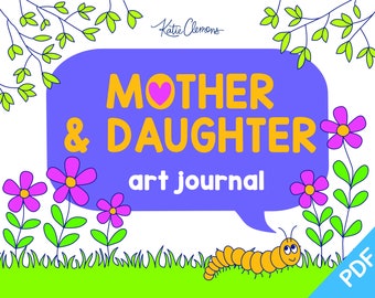Mother and Daughter Art Journal Mother's Day Gift DiGITAL DOWNLOAD Mom and Me Activity Book to Print for Family Keepsake Idea Girls Make DIY