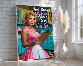 Sassy Retro Housewife Poster | Funny Vintage Kitchen Wall Art for Women | Midcentury Style Humor Quote Print | Ready to Hang Decor