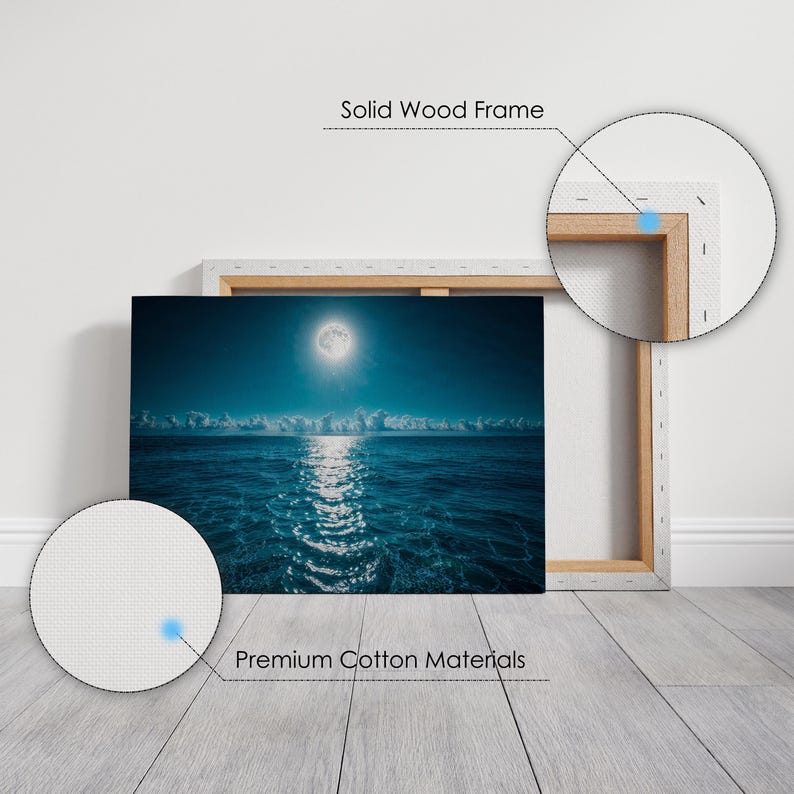 May include: A canvas print depicting a nighttime ocean scene with a full moon reflecting on the water. The artwork is stretched over a solid wood frame and made with premium cotton materials. The image shows a close-up of the canvas texture.