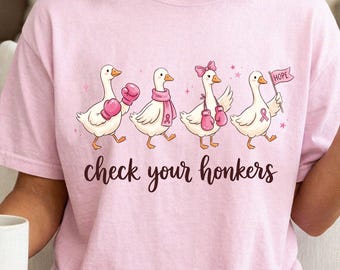 Camiseta Comfort Colors® para la concienciación sobre el cáncer de mama, camiseta Goose Check Your Honkers, camiseta de los meses de la lucha contra el cáncer