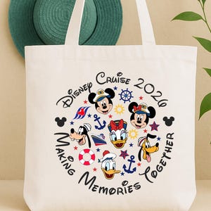 Disney Cruise 2026 Tote Bag, Mickey and Friends Vacation Bag, Making Memories Together Bag, Disneyland Cruşing Tote