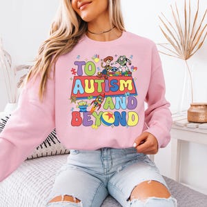 Toy Story Autism Awareness Shirt, Disney To Autism And Beyond Tshirt, Pixar Inclusion Sweatshirt