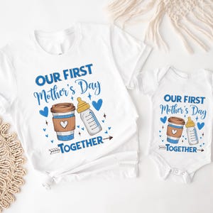 Our First Mother&#39;s Day Shirt, First Time Mom T-Shirt, Newborn Bodysuit, New Mommy Sweatshirt, My First Mother&#39;s Day Together Shirt
