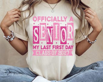 Camiseta "Oficialmente soy un estudiante de último año", camiseta "Mi último primer día", camiseta de la clase de 2027, camisetas de regalo de graduación, sudadera de fin de curso