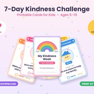 May include: A set of printable cards titled 7-Day Kindness Challenge for kids ages 5-10. The cards feature a rainbow graphic, the text My Kindness Week, and daily tasks like doing chores. Includes a bonus heart icon and a yellow circle with 9 CARDS +.