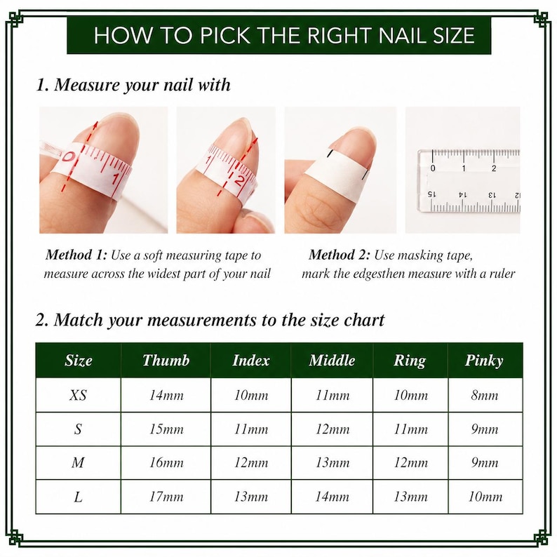 May include: An instructional chart titled HOW TO PICK THE RIGHT NAIL SIZE. It displays two methods for measuring nails using a soft measuring tape or masking tape with a ruler. A size chart lists measurements in millimeters for XS, S, M, and L sizes.