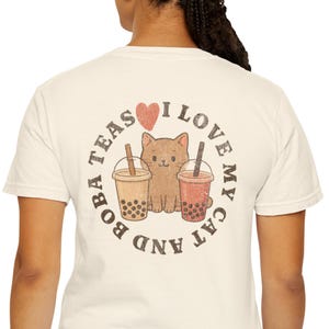 I Love My Cat Boba Teas T-Shirt, Playful Graphic Tee, Unisex Garment-Dyed Shirt, Summer Fashion, Casual Wear, Milk Tea Lover Gift