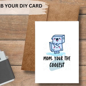 Mom, You're the Coolest" DIY Printable Greeting Card | 5x7 Foldable Card + Envelope Template | Funny Mother's Day Card | Instant Download