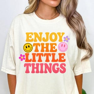 Enjoy the Little Things PNG Print | Retro Positive Quote Shirt Design | Groovy Digital Download | Smiley Face Sublimation Graphic Design