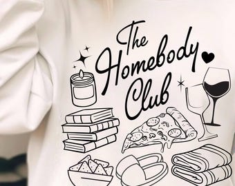 The Homebody Club T-Shirt Design PNG instant download, Cozy Funny Quote, Digital Download for Introverts, Loungewear Lovers, Stay Home Vibes