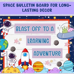 Space Bulletin Board Idea for Elementary School Hallway Decor, Planet, Rocket & Astronaut Theme, Astronomy Blast Off to a Learning Adventure