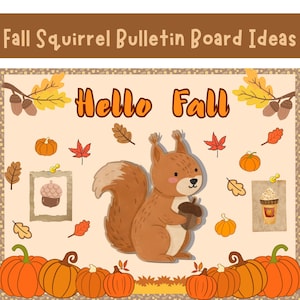 Fall Bulletin Board Decoration Ideas & Autumn Classroom Activities for Elementary School, Door Decoration for class, Squirrel Themed Display