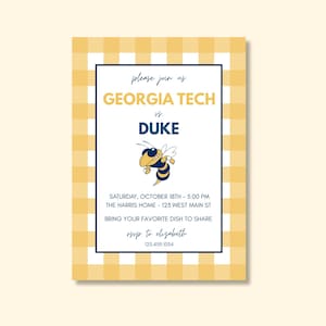 May include: A yellow and white gingham patterned invitation with a navy blue border. The text reads "GEORGIA TECH vs DUKE" with a cartoon bee illustration. Additional text includes event details and RSVP information.