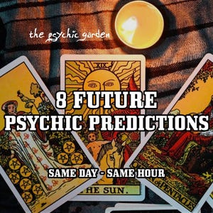 8 Zukunfts-Psychic-Vorhersagen, Tarotkarten-Lesung, Wahrsagerin-Lesung, Same-Hour-Liebe & Zukunfts-Psychic-Lesung