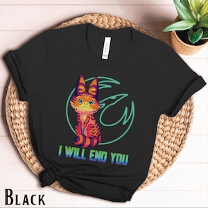 I Will End You T-Shirt | Loth Cat Meme | Star Wars Rebels Fan Art Tee