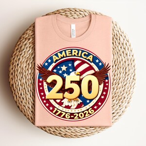 USA 250 Years Of Freedom Shirt, America 250 Patriotic Shirt Fourth Of July 1776 2026 Shirt, Independence Day Vintage USA Tee image 3