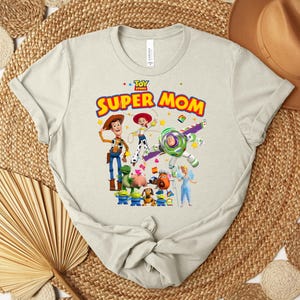 Toy Story Super Mom Shirt, Buzz Woody Jessie Mom Tee, Mothers Day Shirt, Super Mom Graphic Tee, Pixar Mom Gift Shirt bild 1