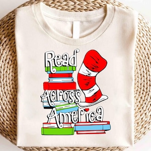 Dr. Seuss Day Shirt, Lesen Sie über Amerika Shirt, lesen Sie Katze im Hut Shirt, Lehrer aller Dinge, Sache 1 Sache 2, Geschenk für Lehrer, Lesebuch